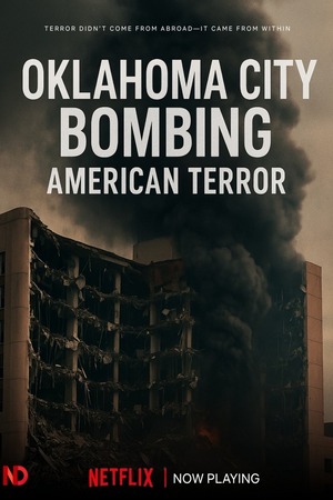 Oklahoma City Bombing American Terror (2025) 1080p | 720p | 480p WEB-HDRip [Hindi (ORG) + English (DD5.1)]